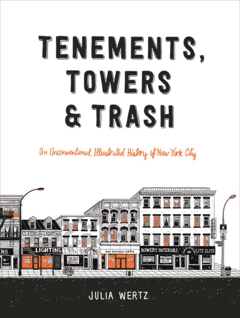 Tenements, Towers & Trash