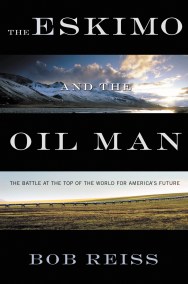 The Eskimo and The Oil Man