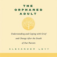 The Orphaned Adult