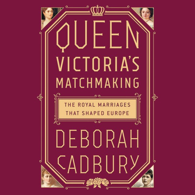 Queen Victoria's Matchmaking