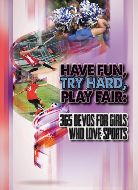 Have Fun, Try Hard, Play Fair