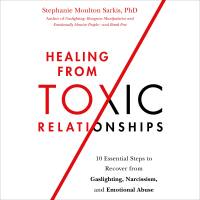 Healing from Toxic Relationships