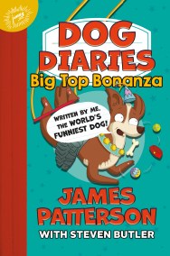 Dog Diaries: Big Top Bonanza