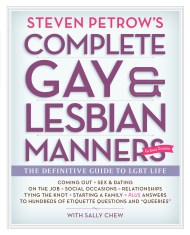 Steven Petrow’s Complete Gay & Lesbian Manners