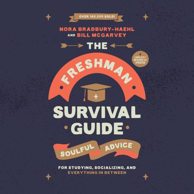 The Freshman Survival Guide