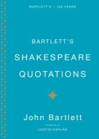 Bartlett’s Shakespeare Quotations