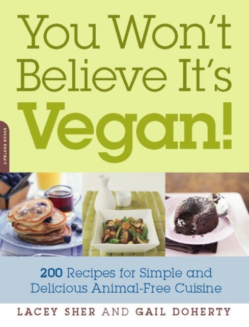 You Won’t Believe It’s Vegan!