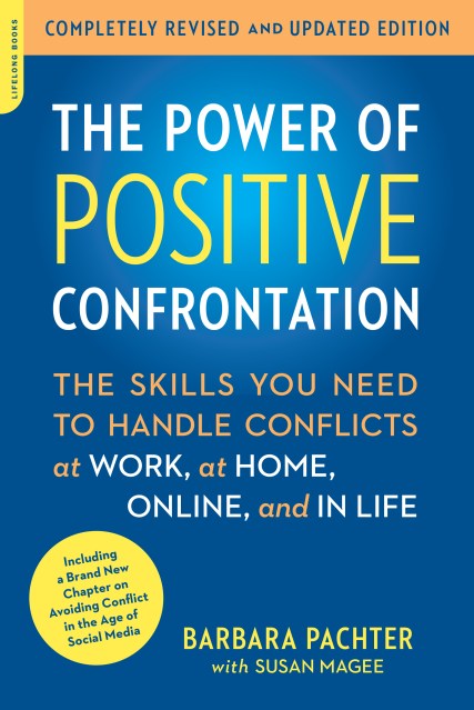 The Power of Positive Confrontation