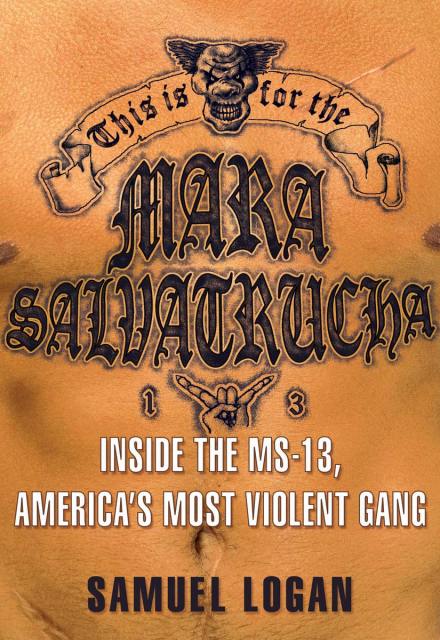 This Is for the Mara Salvatrucha