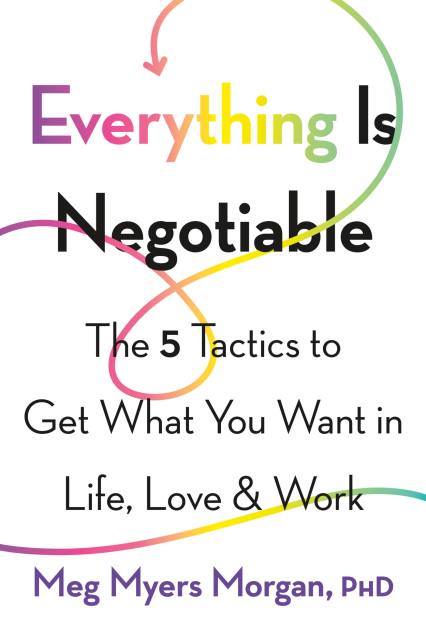 Everything Is Negotiable