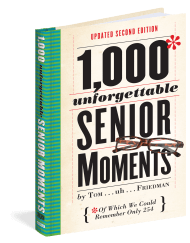 1,000 Unforgettable Senior Moments