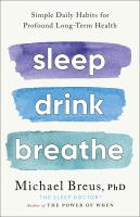 Sleep Drink Breathe