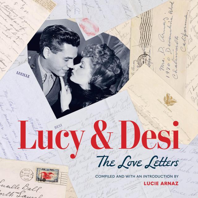 Lucy & Desi: The Love Letters