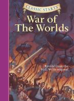 Classic Starts®: The War of the Worlds