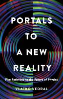 Portals to a New Reality