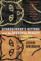Schrodinger’s Kittens and the Search for Reality