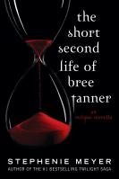 The Short Second Life of Bree Tanner