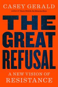 The Great Refusal