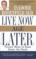 Live Now, Age Later
