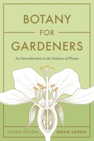 Botany for Gardeners, Fourth Edition