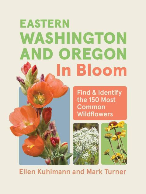 Eastern Washington and Oregon in Bloom