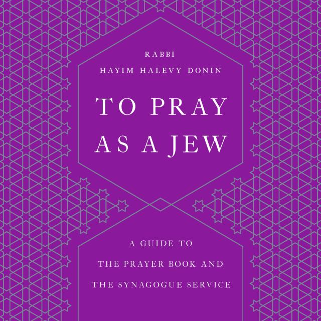 To Pray as a Jew