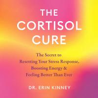 The Cortisol Cure