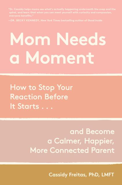 Mom Needs a Moment