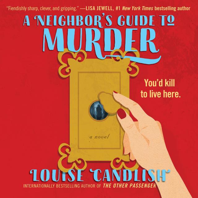 A Neighbor’s Guide to Murder
