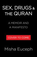 Sex, Drugs, and the Quran