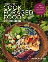 How to Cook Foraged Foods without Dying