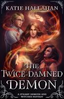 The Twice-Damned Demon
