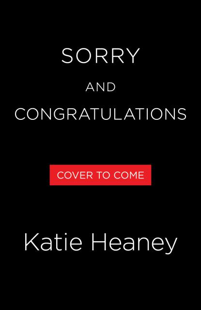 Sorry and Congratulations