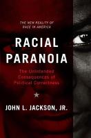 Racial Paranoia
