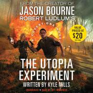 Robert Ludlum’s (TM) The Utopia Experiment