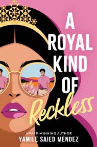 A Royal Kind of Reckless