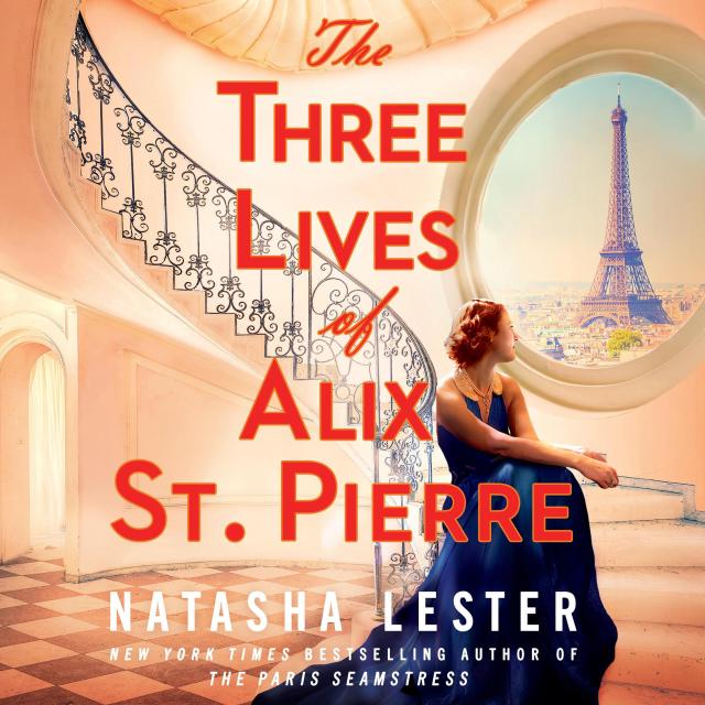 The Three Lives of Alix St. Pierre