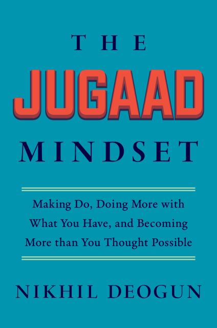 The Jugaad Mindset